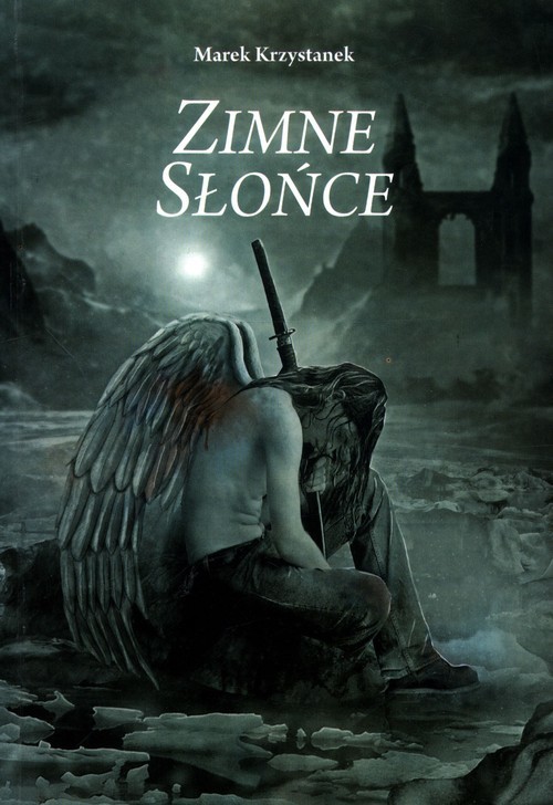 okładka Zimne Słońce książka | Marek Krzystanek