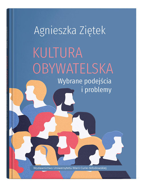 okładka Kultura obywatelska. Wybrane podejścia i problemy książka