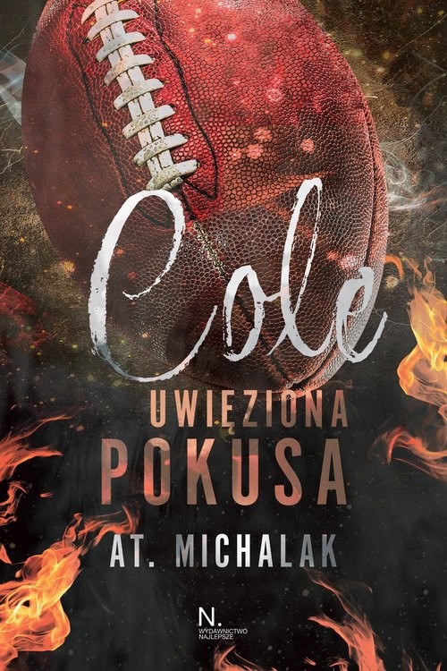 okładka Cole. Uwięziona pokusa książka | AT. Michalak