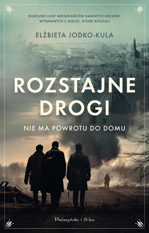 okładka Rozstajne drogi Nie ma powrotu do domu książka
