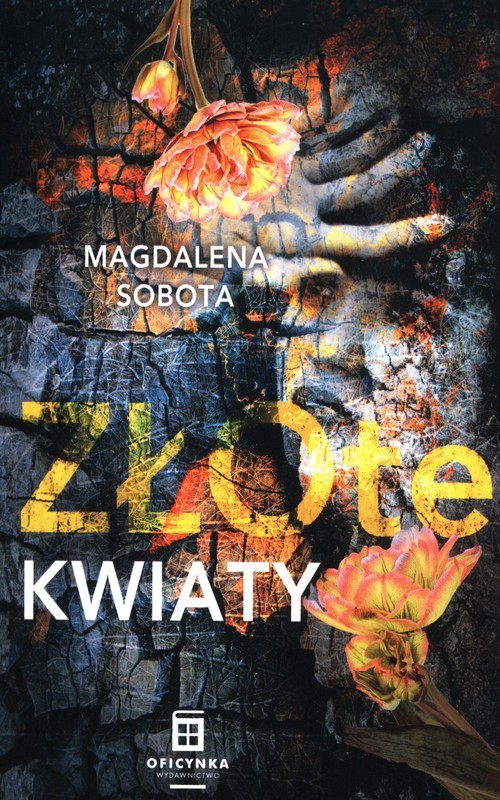 okładka Złote kwiaty Tom 2 książka | Magdalena Sobota