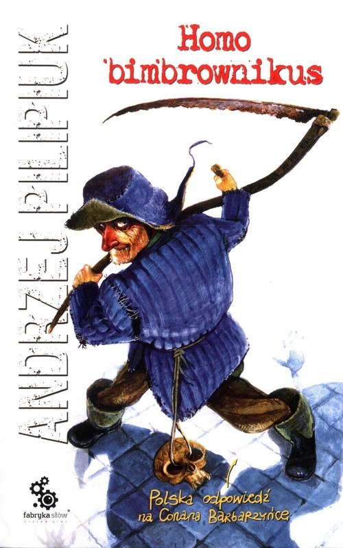 okładka Homo bimbrownikus książka | Andrzej Pilipiuk