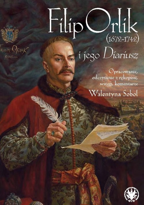 okładka Filip Orlik (1672-1742) i jego Diariusz książka