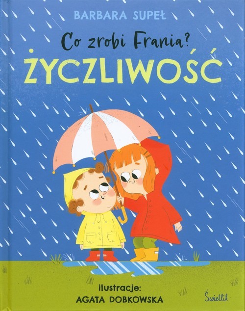 okładka Co zrobi Frania? Tom 2 Życzliwość książka | Barbara Supeł