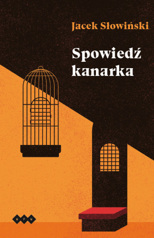 okładka Spowiedź kanarka książka | Słowiński Jacek