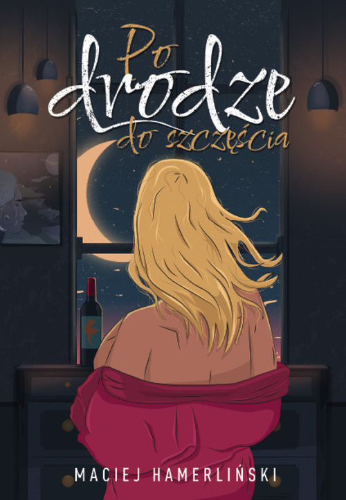 okładka Po drodze do szczęścia książka | Maciej Hamerliński