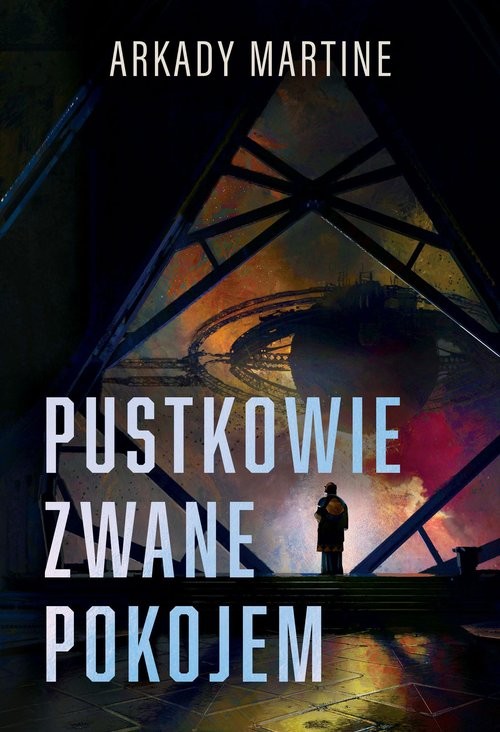okładka Pustkowie zwane pokojem książka | Arkady Martine