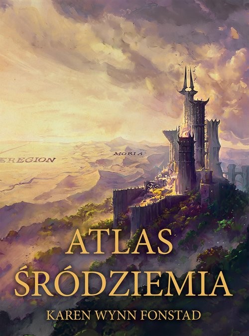 okładka Atlas Śródziemia książka | Karen WynnFonstad