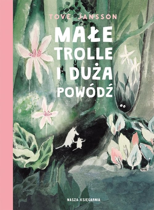 okładka Małe trolle i duża powódź książka | Tove Jansson