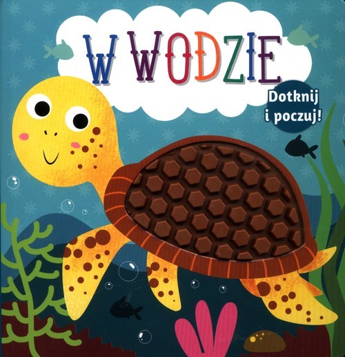 okładka Dotknij i poczuj W wodzie książka