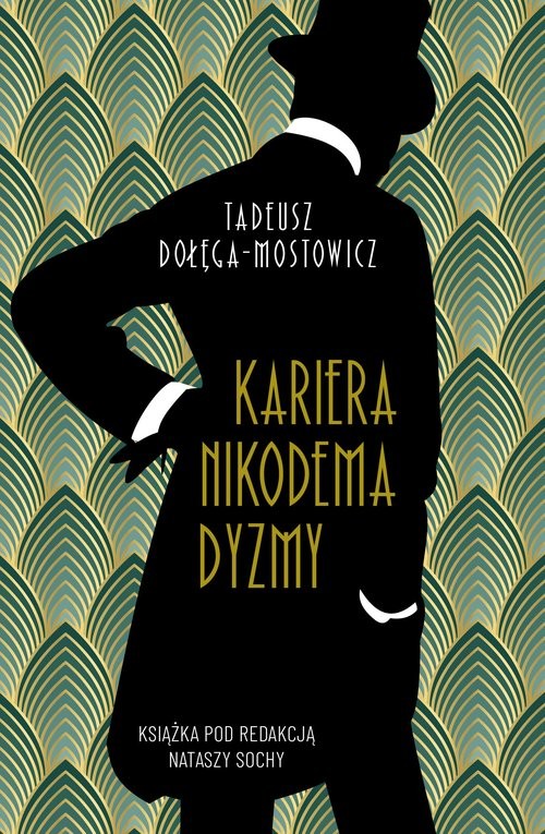 okładka Kariera Nikodema Dyzmy książka | Tadeusz Dołęga-Mostowicz