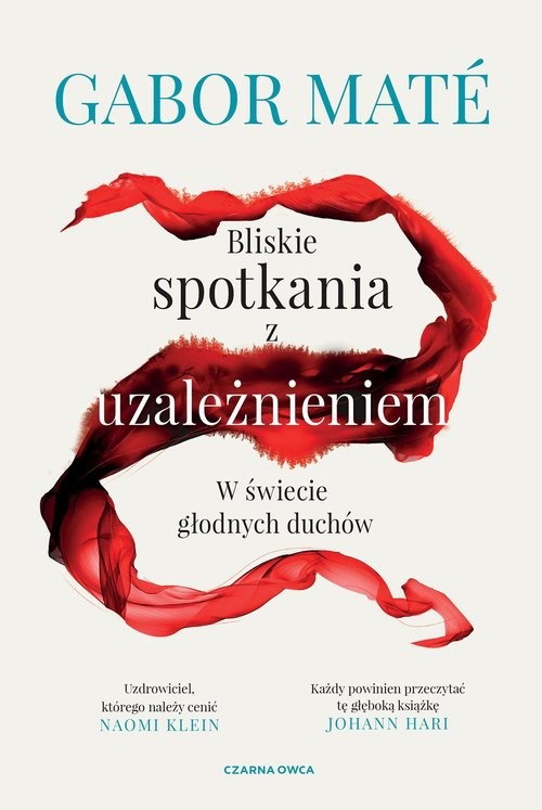 okładka Bliskie spotkania z uzależnieniem W świecie głodnych duchów książka | Gabor Mate