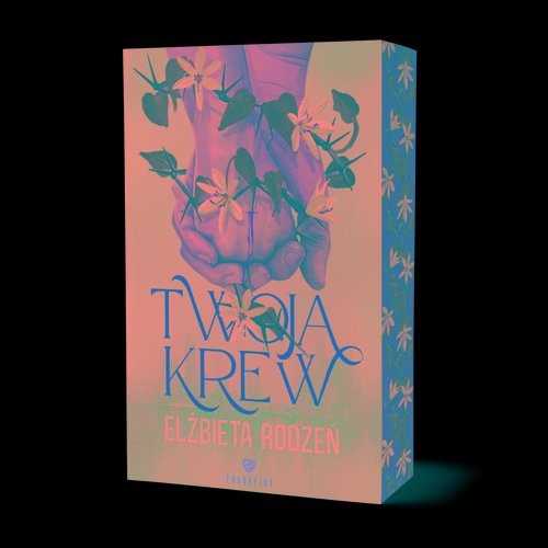 okładka Twoja krew książka | Elżbieta Rodzeń