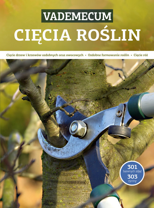 okładka Vademecum cięcia roślin Jak zaprojektować ogród marzeń książka