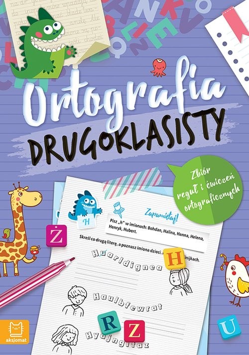 okładka Ortografia drugoklasisty. Zbiór reguł i ćwiczeń ortograficznych książka | Anna Podgórska