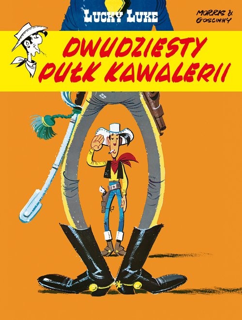 okładka Lucky Luke Dwudziesty pułk kawalerii książka | Morris, René Goscinny