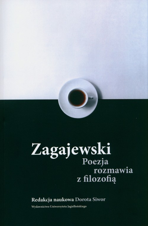 okładka Zagajewski Poezja rozmawia z filozofią książka