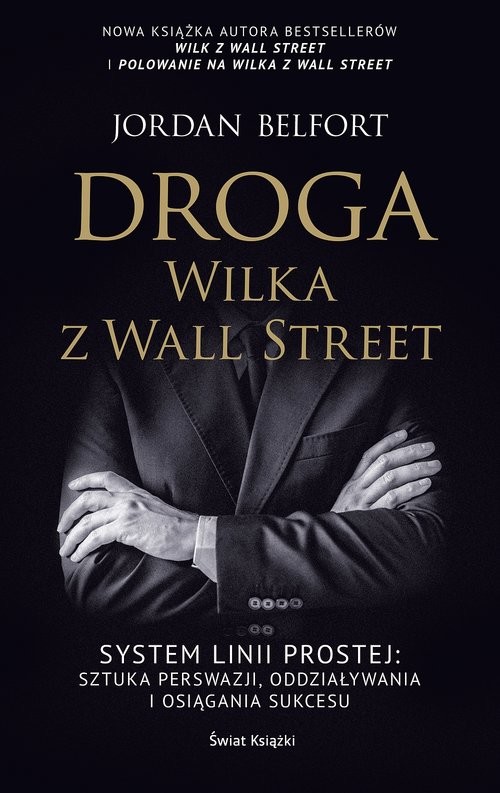 okładka Droga Wilka z Wall Street książka | Belfort Jordan