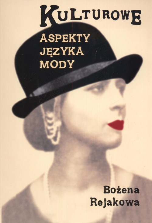 okładka Kulturowe aspekty języka mody książka