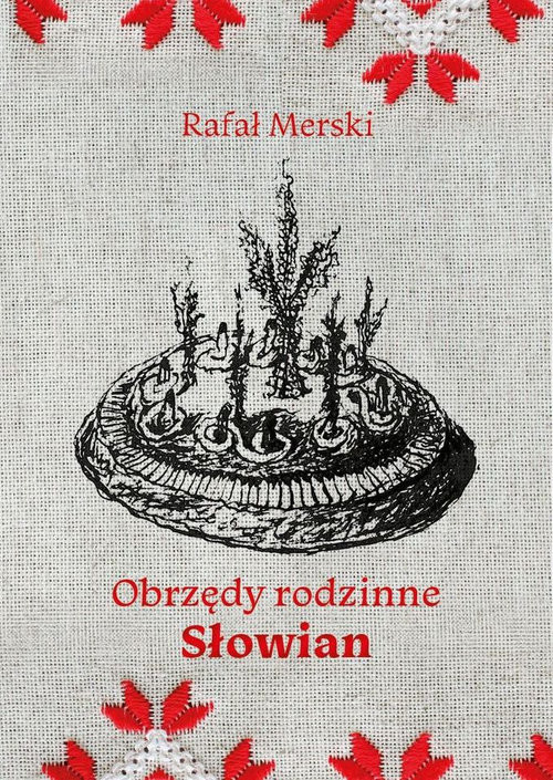 okładka Obrzędy rodzinne Słowian książka