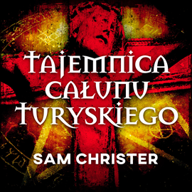 okładka Tajemnica Całunu Turyńskiego audiobook | MP3 | Sam Christer