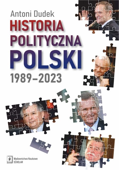 okładka Historia polityczna Polski 1989-2023 książka | Antoni Dudek