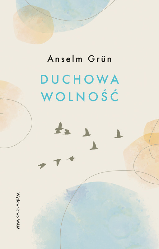 okładka Duchowa wolność ebook | epub, mobi | Anselm Grün