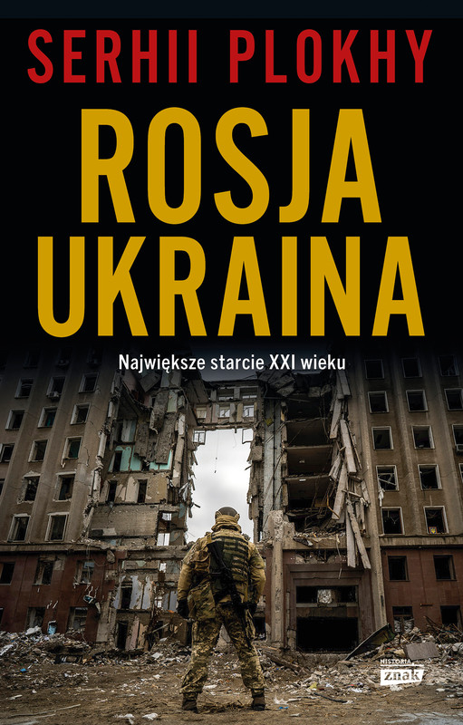 okładka ROSJA - UKRAINA. Największe starcie XXI wieku ebook | epub, mobi | Serhii Plokhy