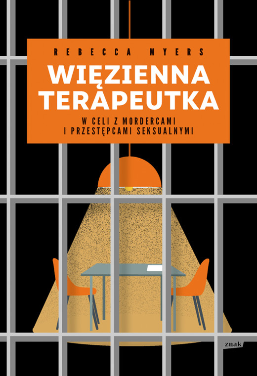 okładka Więzienna terapeutka. W celi z mordercami i przestępcami seksualnymi ebook | epub, mobi | Rebecca Myers