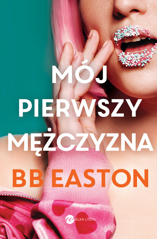 okładka Mój pierwszy mężczyzna ebook | epub, mobi | BB Easton
