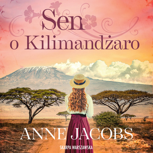 okładka Sen o Kilimandżaro audiobook | MP3 | Anne Jacobs