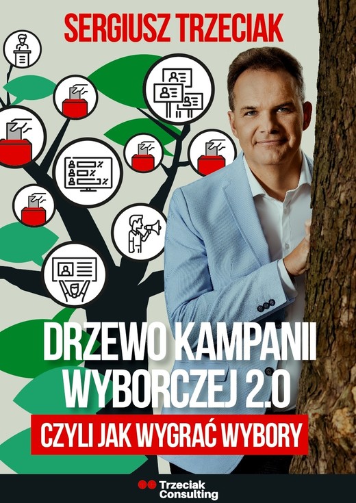 okładka Drzewo kampanii wyborczej 2.0, czyli jak wygrać wybory ebook | pdf | Sergiusz Trzeciak
