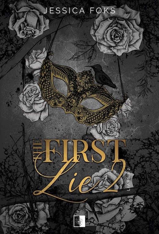 okładka The First Lie. Liars. Tom 2 książka | Jessica Foks