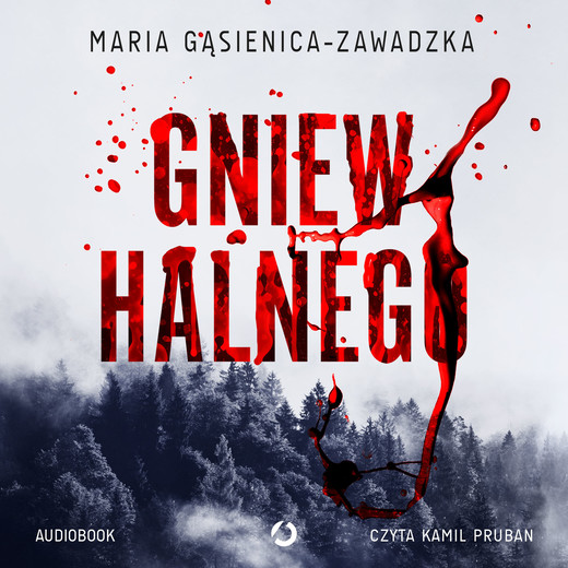 okładka Gniew halnego audiobook | MP3 | Maria Gąsienica-Zawadzka