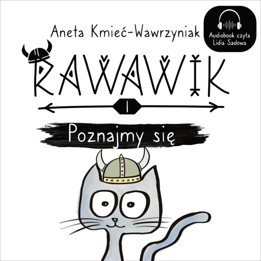 okładka Rawawik. Poznajmy się audiobook | MP3 | Aneta Kmieć-Wawrzyniak