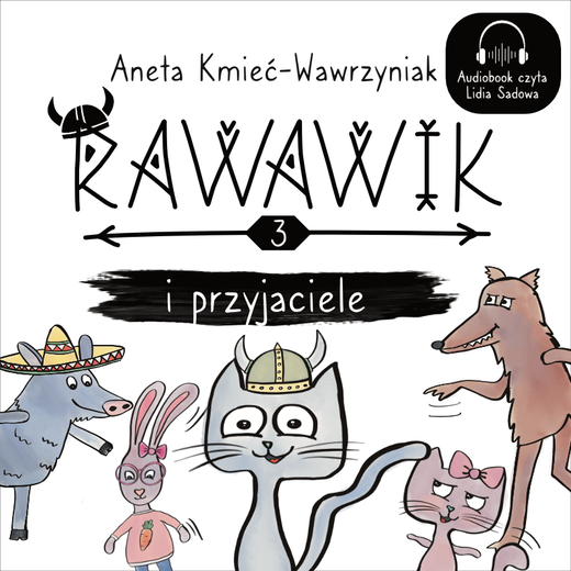 okładka Rawawik i przyjaciele audiobook | MP3 | Aneta Kmieć-Wawrzyniak
