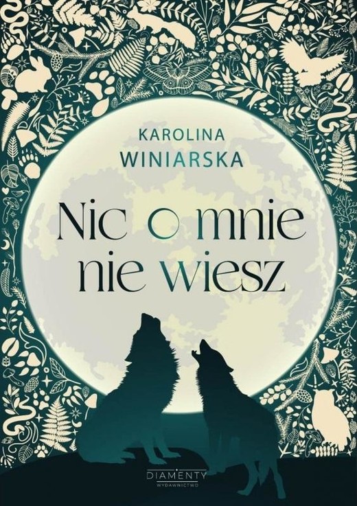 okładka Nic o mnie nie wiesz książka | Karolina Winiarska