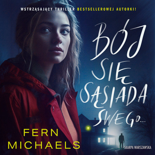 okładka Bój się sąsiada swego… audiobook | MP3 | Fern Michaels
