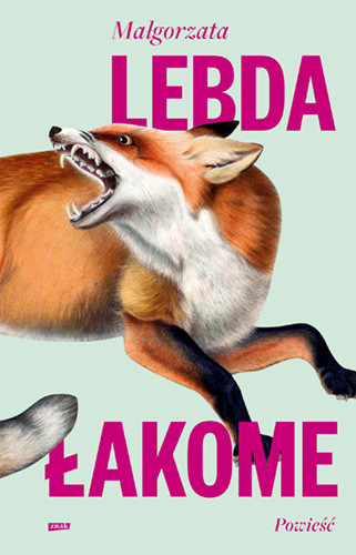 okładka Łakome książka | Małgorzata Lebda