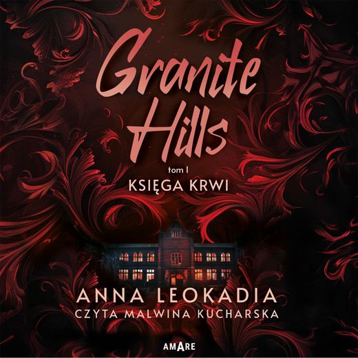 okładka Granite Hills. Księga krwi audiobook | MP3 | Anna Leokadia