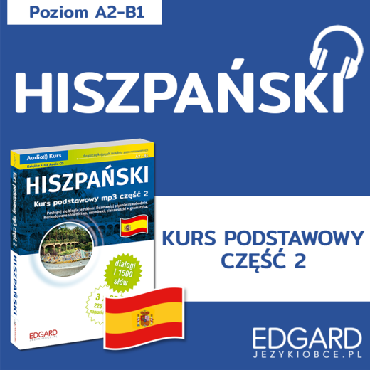okładka Hiszpański. Kurs podstawowy mp3 część 2 audiobook | MP3 | Agnieszka Kowalewska, Joanna Wojciechowska