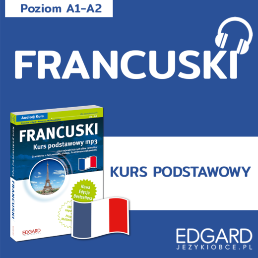 okładka Francuski. Kurs podstawowy mp3 audiobook | MP3 | Katarzyna Jabłońska-Kułak, Anna Wieczorek, Radosław Kucharczyk, Magdalena Bochenko, Agnieszka Stelągowska, Klaudyna Banaszek