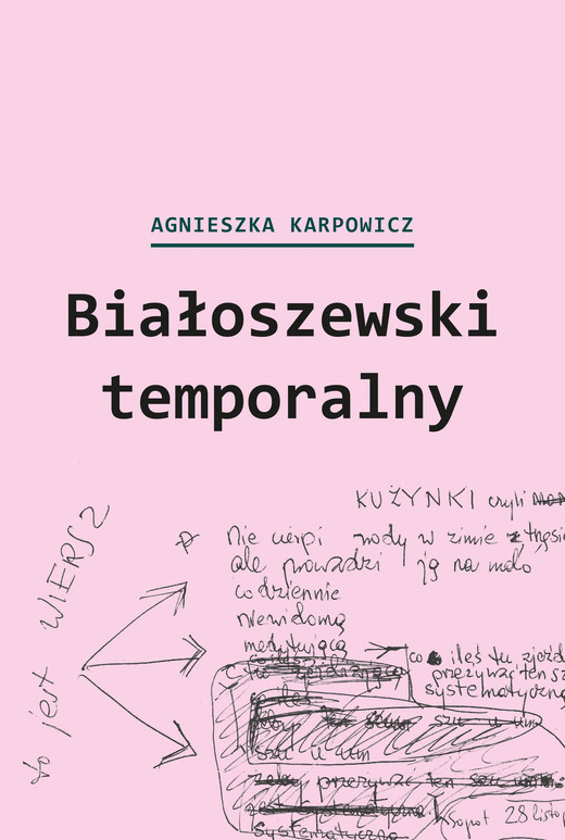 okładka Białoszewski temporalny (czerwiec 1975 – czerwiec 1976) ebook | epub, mobi | Agnieszka Karpowicz