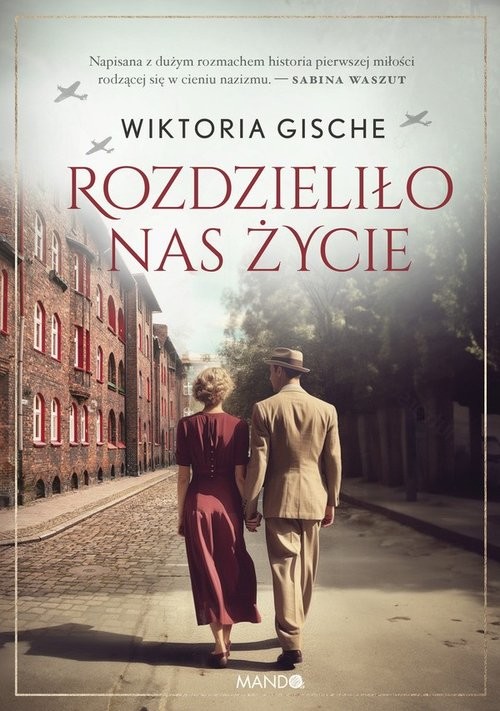 okładka Rozdzieliło nas życie Wielkie Litery książka | Wiktoria Gische