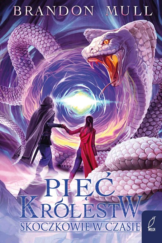 okładka Pięć królestw. Skoczkowie w czasie. Tom 5 ebook | epub, mobi | Brandon Mull