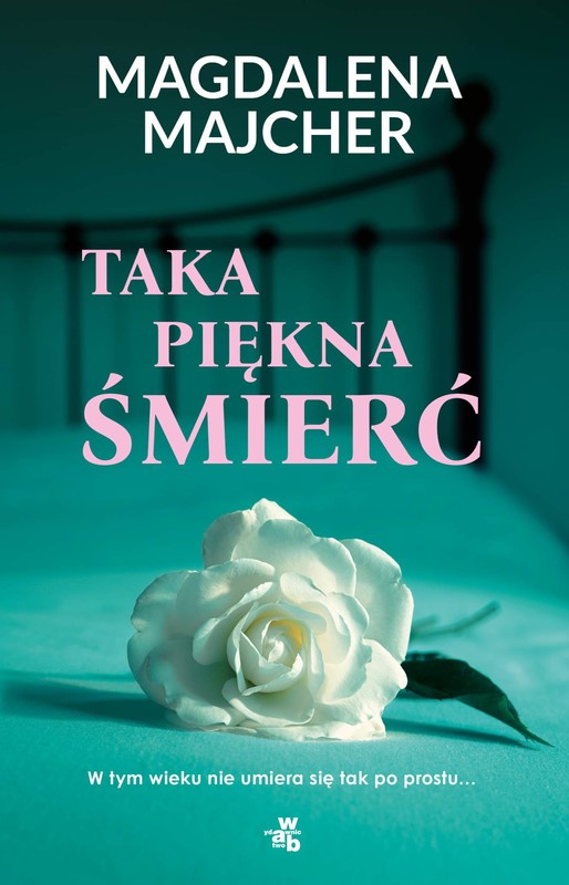okładka Taka piękna śmierć ebook | epub, mobi | Magdalena Majcher