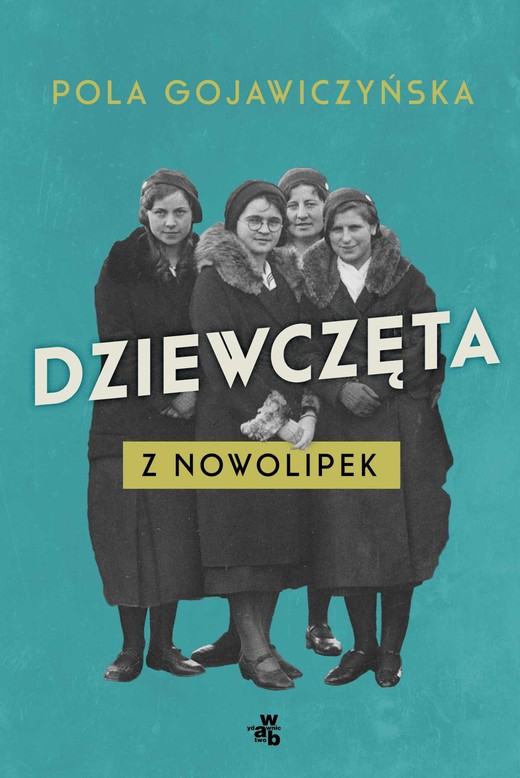 okładka Dziewczęta z Nowolipek ebook | epub, mobi | Pola Gojawiczyńska