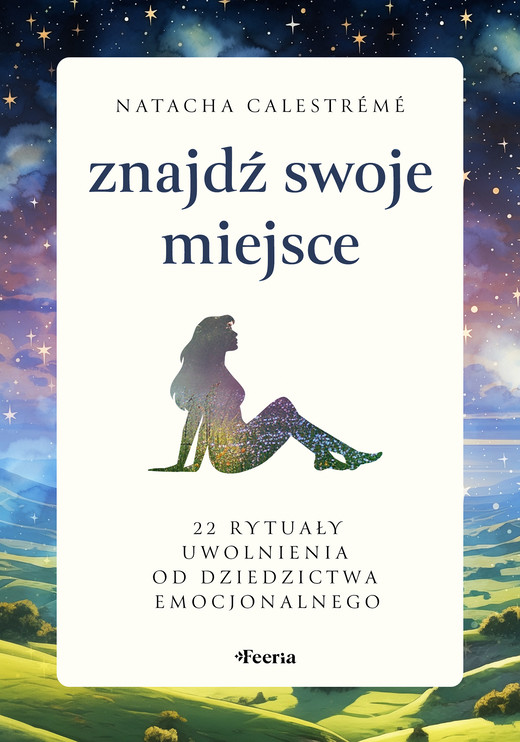 okładka Znajdź swoje miejsce ebook | epub, mobi | Natacha Calestrémé