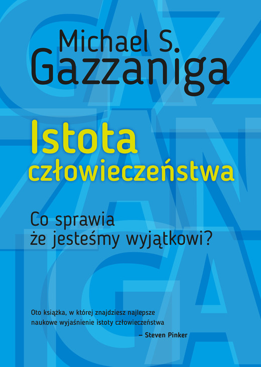 okładka Istota człowieczeństwa ebook | epub, mobi | Michael S. Gazzaniga