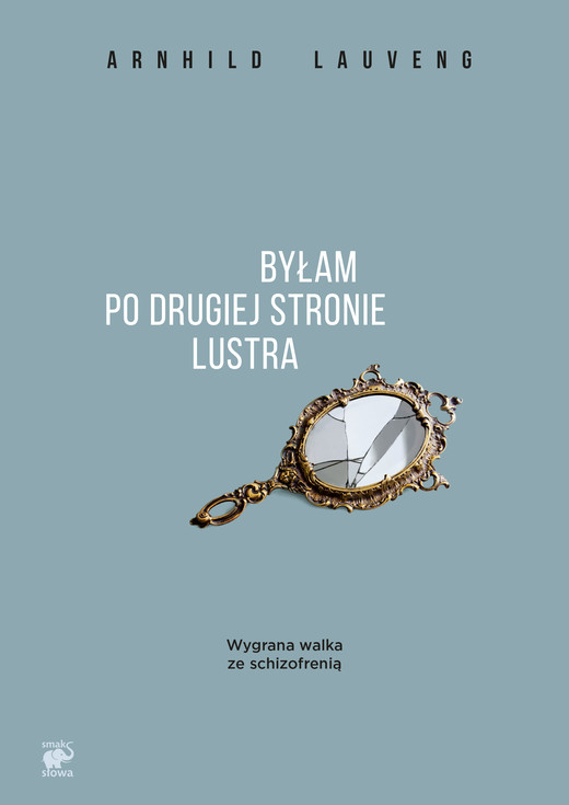 okładka Byłam po drugiej stronie lustra ebook | epub, mobi | Arnhild Lauveng